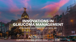 Innovations in Glaucoma Management